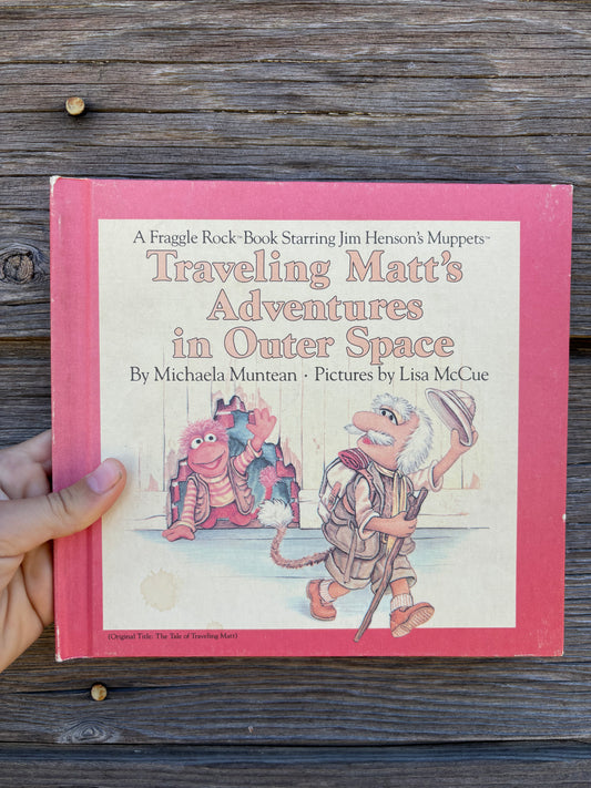 A Fraggle Rock Book | Traveling Matt’s Adventure in Outer Space | 1984