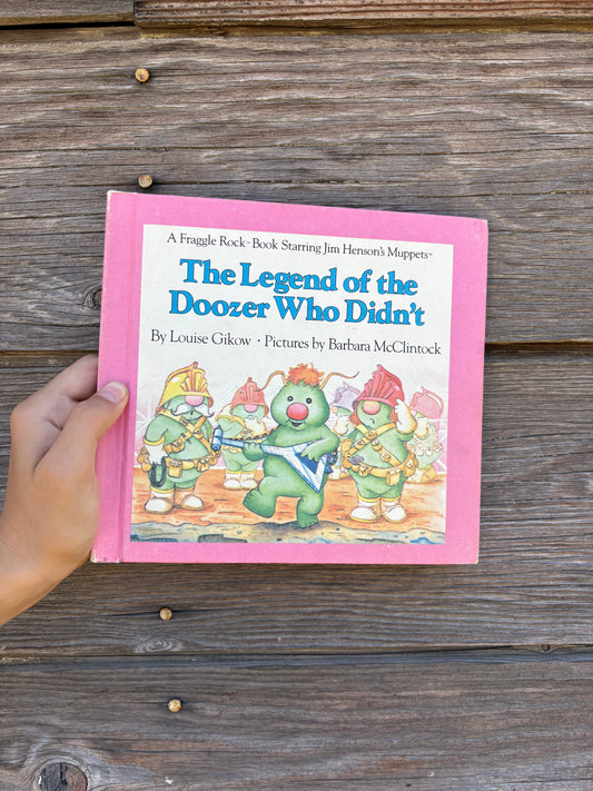 A Fraggle Rock Book | The Legend of the Doozer Who Didn’t | 1984